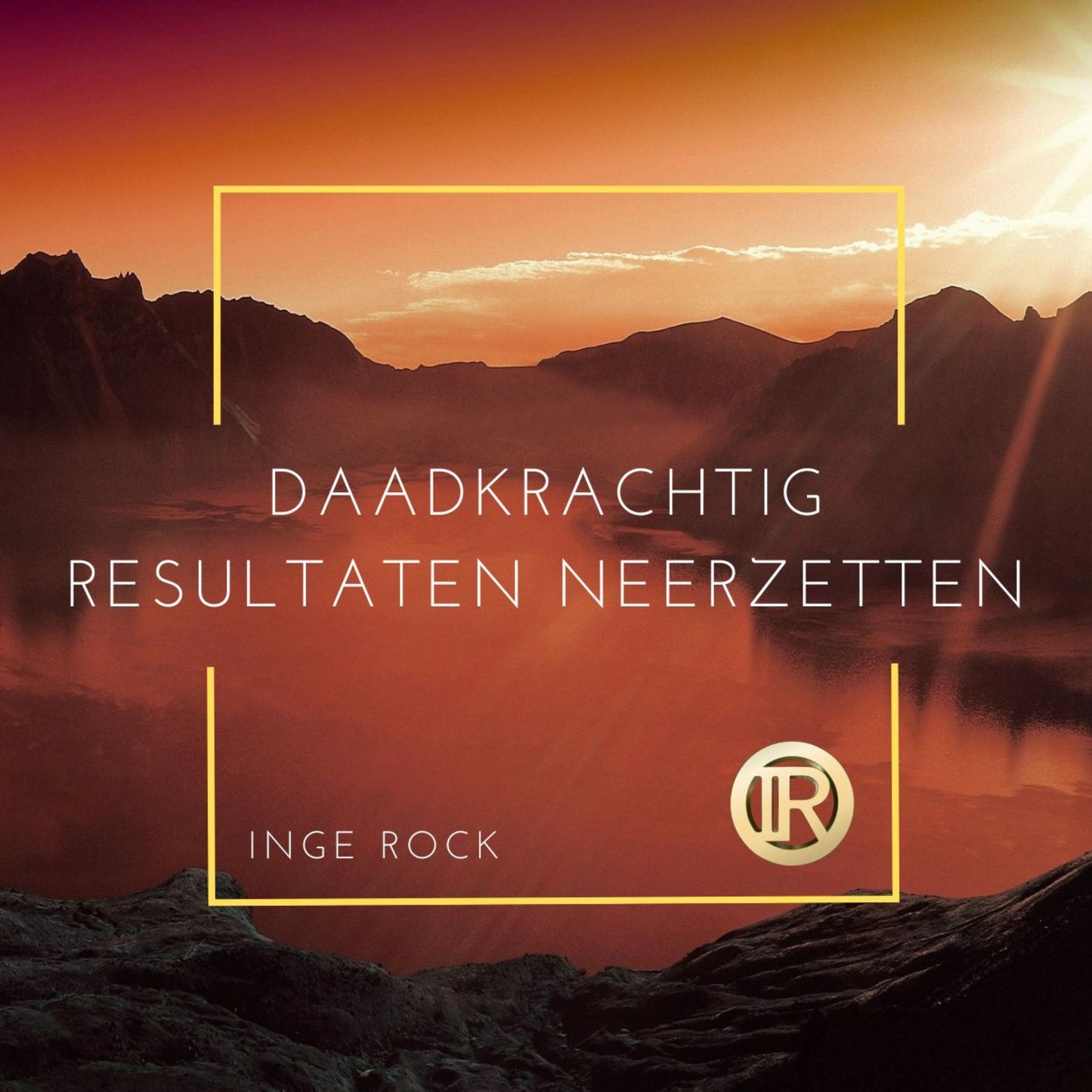 Meditatie: Daadkrachtig resultaten neerzetten