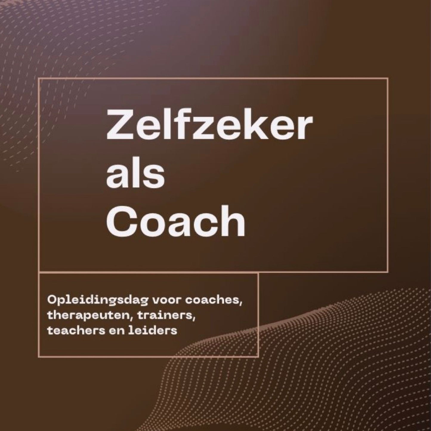 Zelfzeker als coach 